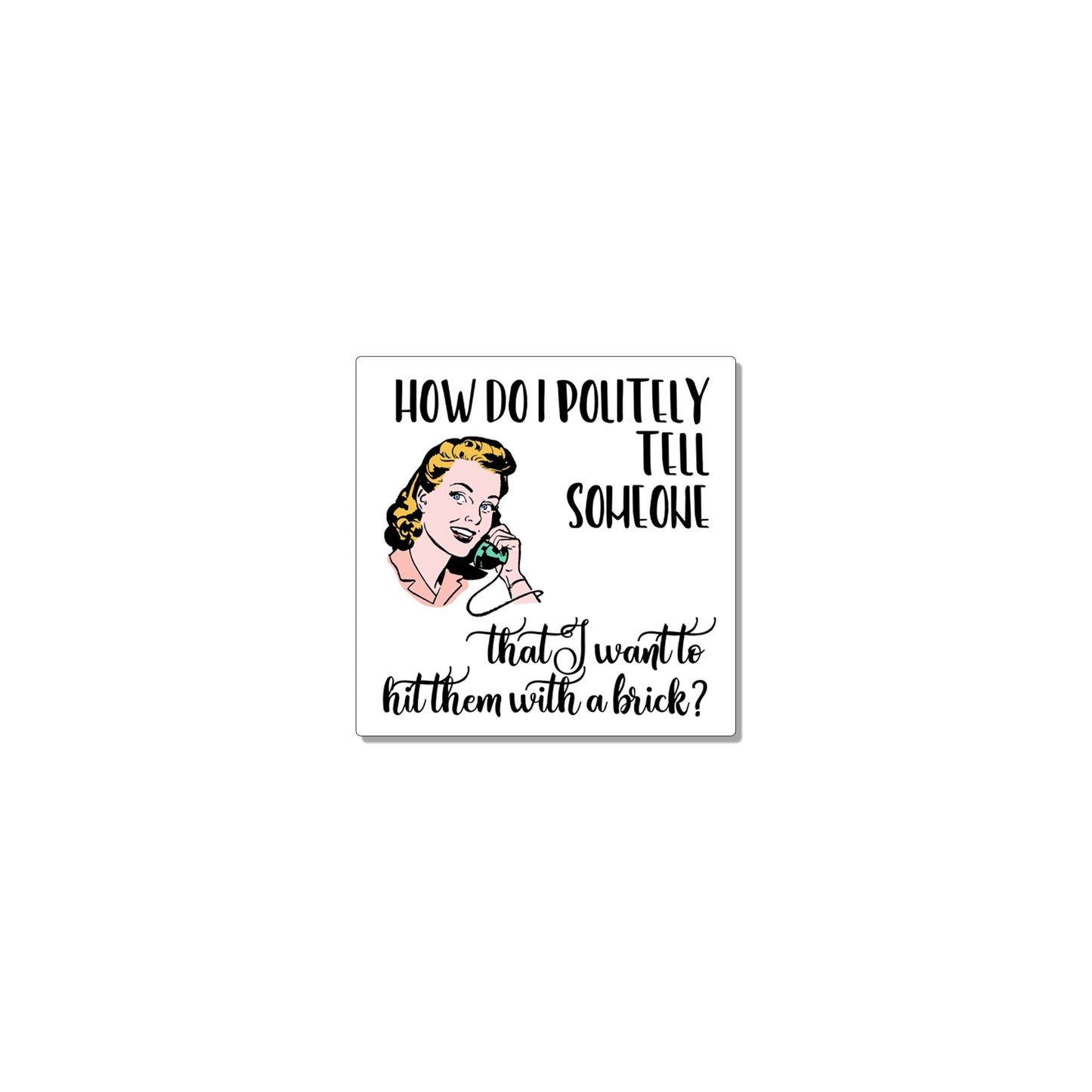 WITTY WOMEN MAGNETS
