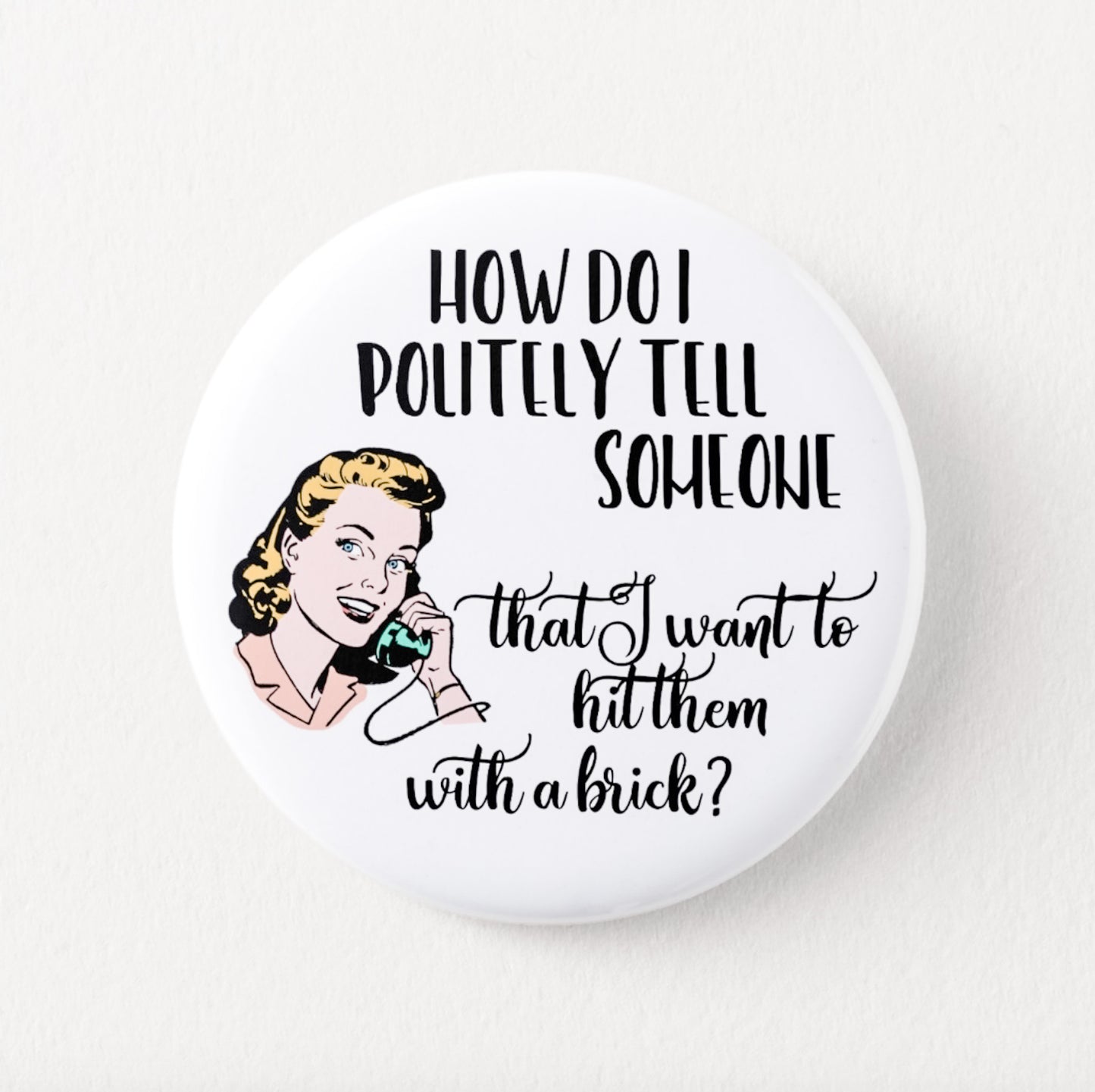 WITTY WOMEN BUTTONS