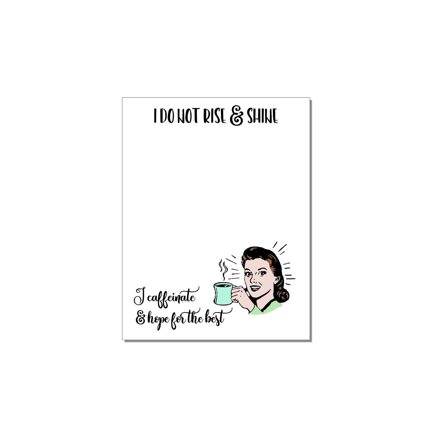 The Mad Padder Witty Women Caffeinate & Hope For Best Notepad