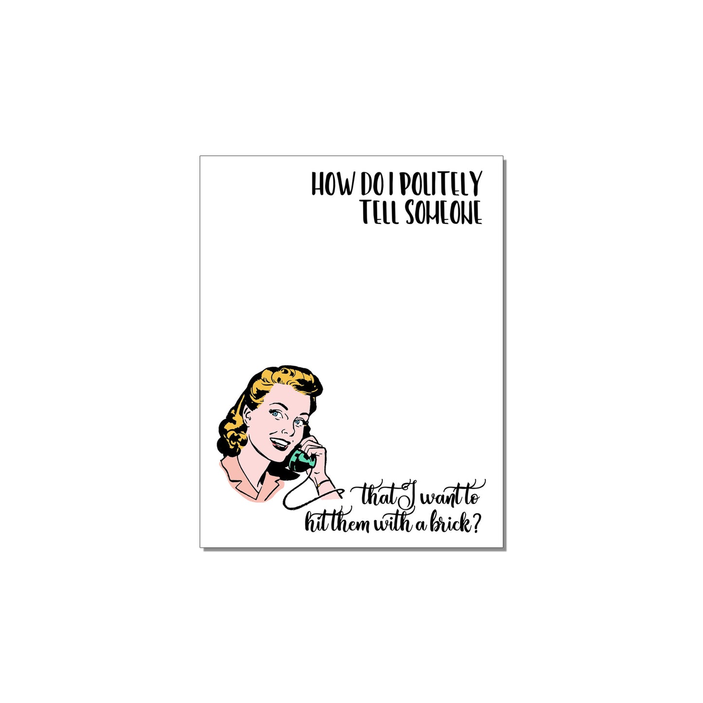 WITTY WOMEN WHO CAN'T BE NICE NOTEPADS