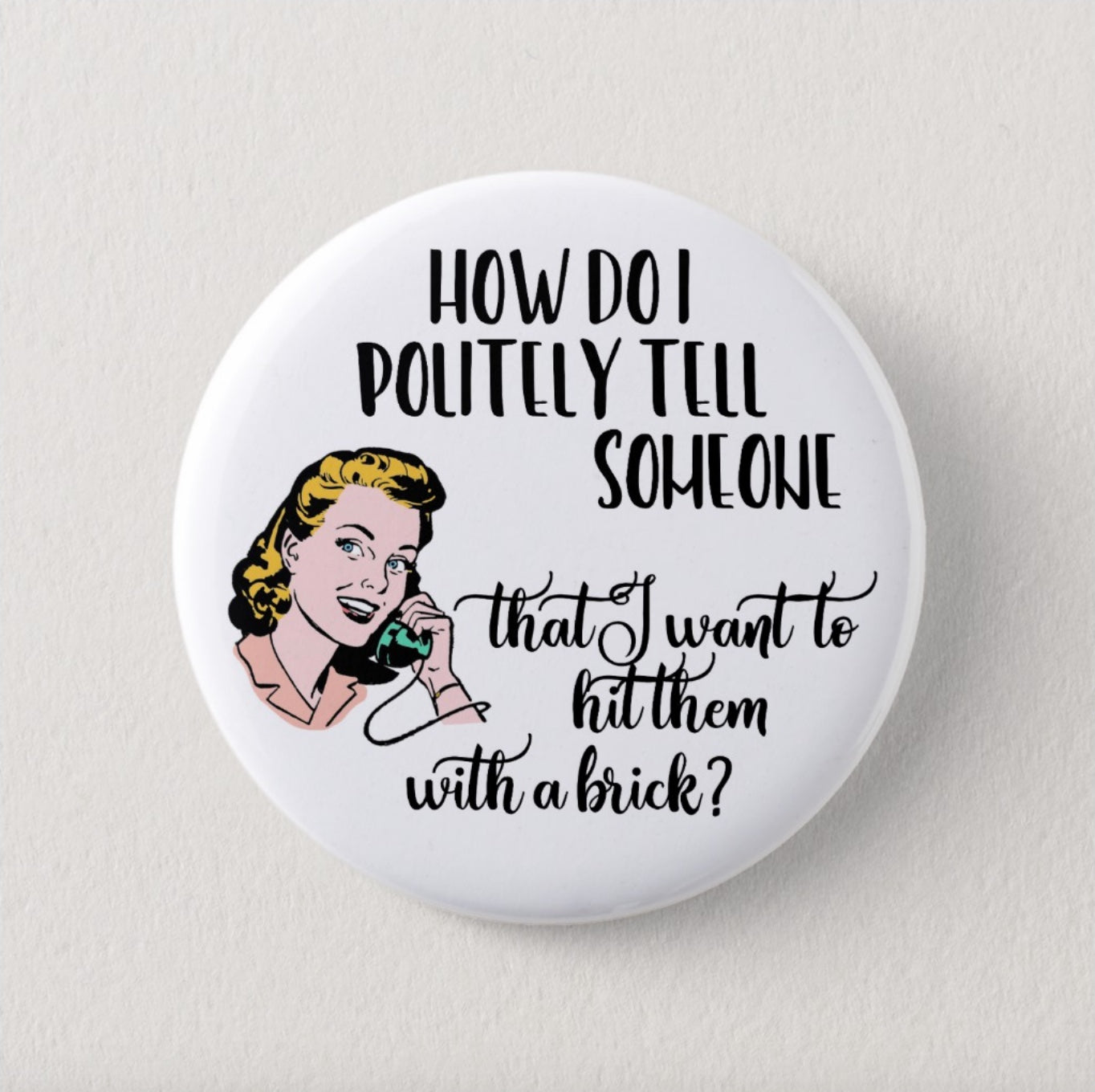 WITTY WOMEN BUTTONS