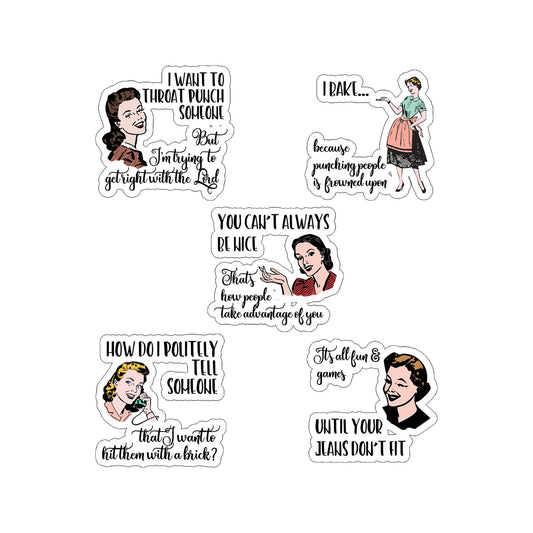 WITTY WOMEN WHO CAN'T BE NICE STICKERS